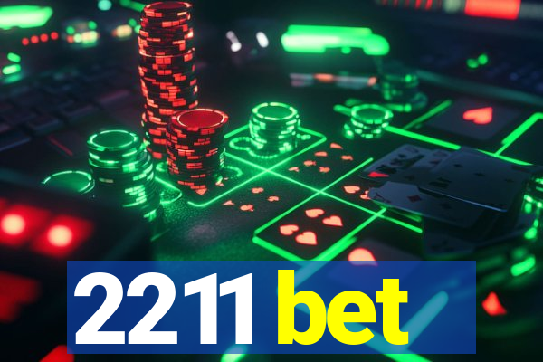 2211 bet